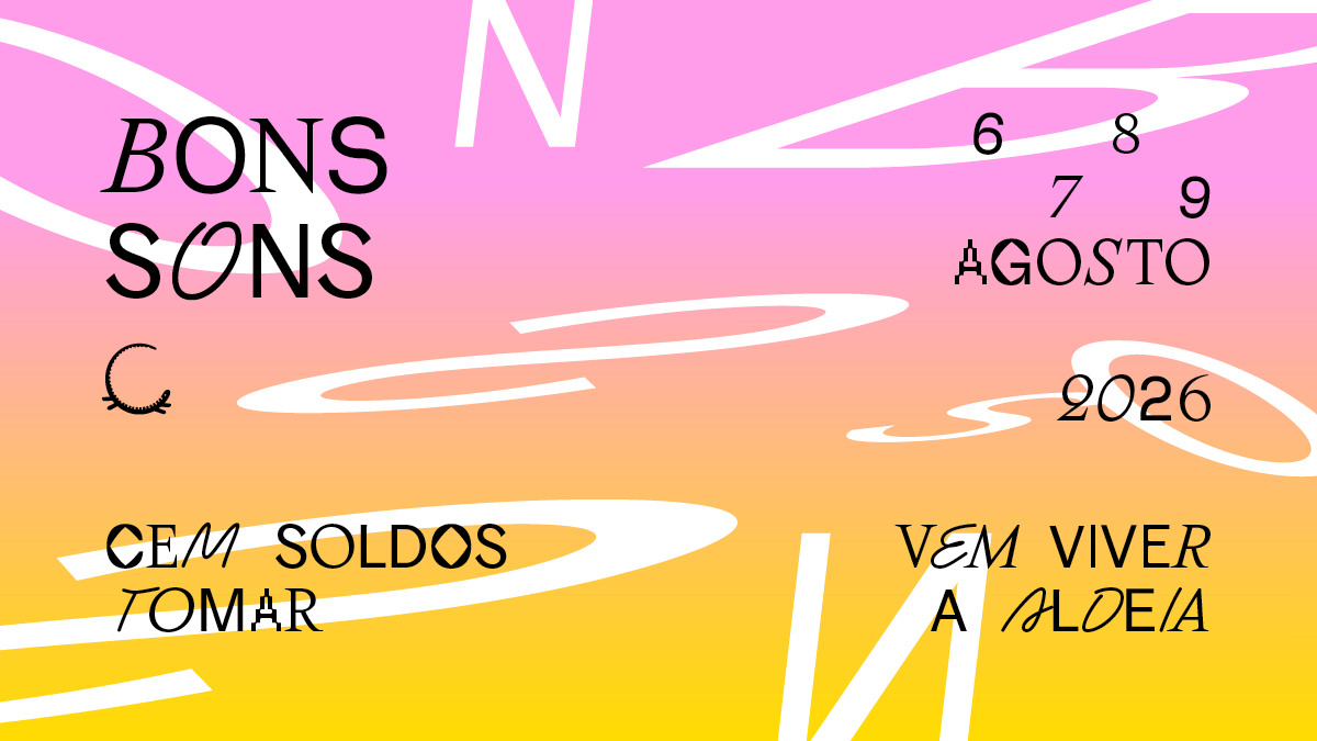 Official Bons Sons 2026 poster, 6 to 9 August in Cem Soldos, Tomar